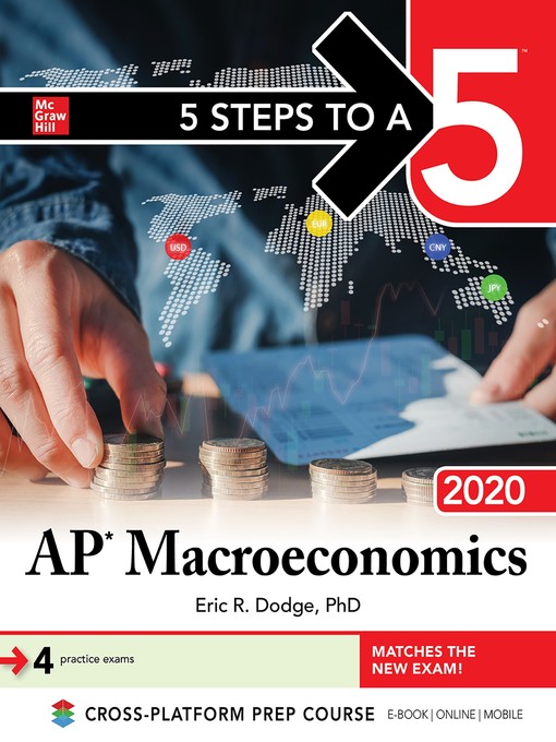 Title details for 5 Steps to a 5: AP Macroeconomics 2020 by Eric R. Dodge - Available